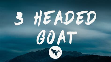 3 headed goat lyrics - like sharwe subscribe